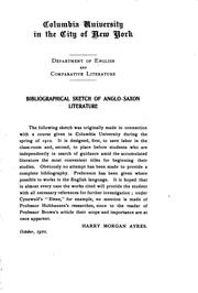 Bibliographical Sketch of Anglo-Saxon Literature by Columbia University. Dept. of English and Comparative Literature., Columbia University , Harry Morgan Ayres