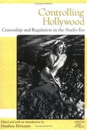Cover of: Controlling Hollywood by edited and with an introduction by Matthew Bernstein.