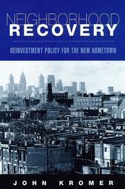 Cover of: Neighborhood Recovery: Reinvestment Policy for the New Hometown