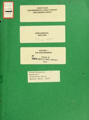 The park plaza environmental impact report preliminary draft, supplemental analysis, volume 1: the environment, volume 2: the alternatives by Boston Redevelopment Authority