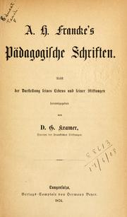Cover of: Pädagogische Schriften: nebst der Darstellung seines Lebens und seiner Stiftungen