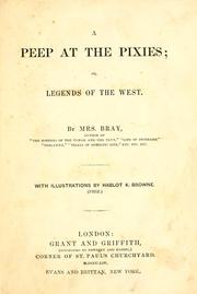 Cover of: A peep at the pixies by Anna Eliza Bray