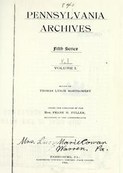 Pennsylvania archives by Thomas Lynch Montgomery