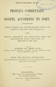 Cover of: People's commentary on the Gospel according to John: Containing the common version, 1611, and the Revised version, 1881 (American readings and renderings).