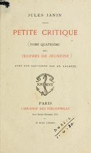 Cover of: Petite critique. by Jules Janin, Jules Janin