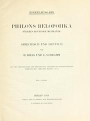 Cover of: Philons Belopoiika: viertes Buch der Mechanik.  Griechisch und deutsch von H. Diels und E. Schramm.