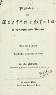 Cover of: Physiologie des Stoffwechsels in Pflanzen und Thieren.: Ein Handbuch für Naturforscher, Landwirthe und Aerzte.