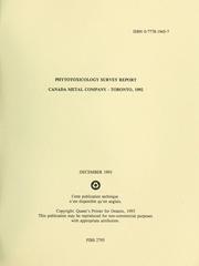 Cover of: Phytotoxicology survey report, Canada Metal Company Ltd., Toronto, 1992: report