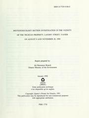 Cover of: Phytotoxicology Section investigation in the vicinity of the Truscan Property, Landry Street, Vanier on August 9 and November 28, 1990 by prepared by Air Resources Branch, Ontario Ministry of the Environment.