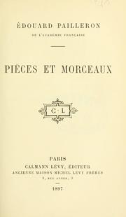 Cover of: Pièces et morceaux.