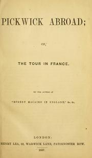 Pickwick abroad; or, the tour in France by George W. M. Reynolds