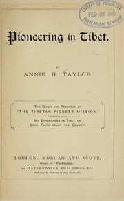 Cover of: Pioneering in Tibet by Annie R. Taylor