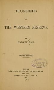 Cover of: Pioneers of the Western Reserve by Harvey Rice