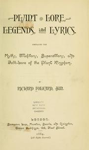 Cover of: Plant lore, legends, and lyrics. by Richard Folkard