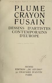 Cover of: Plume, crayon, fusain: dessins d'artistes contemporains d'Europe.