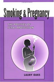 Smoking and Pregnancy by Laury Oaks