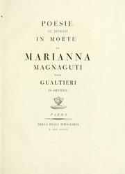 Cover of: Poesie di diversi in morte di Marianna Magnaguti nata Gualtieri di Orvieto. by 