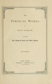 Cover of: The poetical works, including The Shepherd lady and other poems by Jean Ingelow