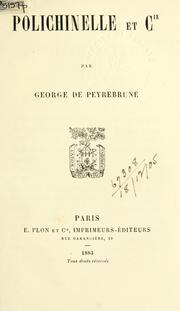 Cover of: Polichinelle et Cie by Mathilde Georgina Élisabeth de Peyrebrune