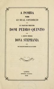 Cover of: A pomba by José Marianno Holbeche Leal de Gusmão, José Marianno Holbeche Leal de Gusmão