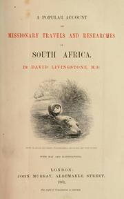 Cover of: popular account of missionary travels and researches in South Africa.