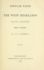 Popular tales of the west Highlands by John Francis Campbell