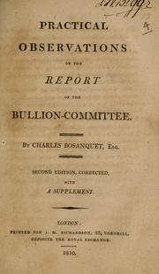 Practical observations on the Report of the Bullion-committee by Charles Bosanquet