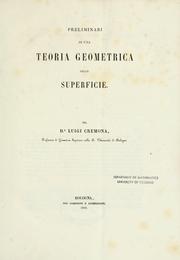 Cover of: Preliminari di una teoria geometrica delle superficie