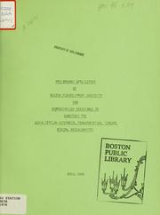 Cover of: Preliminary application of Boston redevelopment authority for demonstration assistance to construct the south station intermodal transportation terminal, Boston, Massachusetts. by Boston Redevelopment Authority
