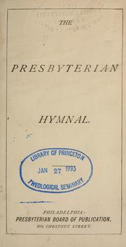 Cover of: The Presbyterian hymnal. by Presbyterian Church in the U.S.A.
