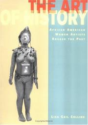 Cover of: The Art of History: African American Women Artists Engage the Past