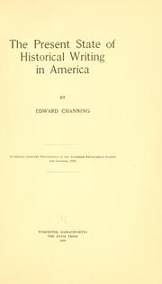 Cover of: present state of historical writing in America