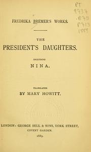 Cover of: The president's daughters by Fredrika Bremer