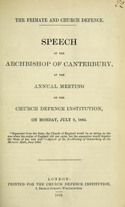 The primate and church defence by Church of England. Province of Canterbury. Archbishop (1883-1896 : Benson).