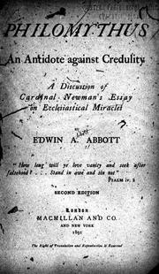 Cover of: Philomythus: an antidote against credulity : a discussion of Cardinal Newman's Essay on ecclesiastical miracles