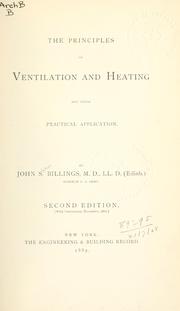 Cover of: The principles of ventilation and heating and their practical application.
