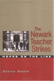 Cover of: The Newark Teacher Strikes: Hopes on the Line