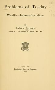 Cover of: Problems of to-day by Andrew Carnegie