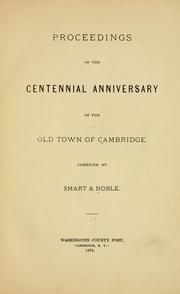 Cover of: Proceedings of the centennial anniversary of the old town of Cambridge.