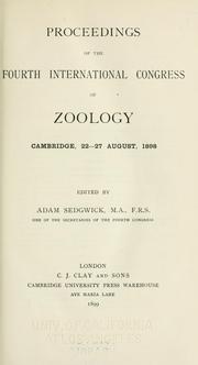 Cover of: Proceedings of the fourth International Congress of Zoology, Cambridge, 22-27 August, 1898.