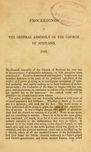 Cover of: Proceedings of the General Assembly of the Church of Scotland, 1842. | Church of Scotland. General Assembly