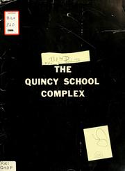 Cover of: Program requirements and design specifications for the Quincy school complex.