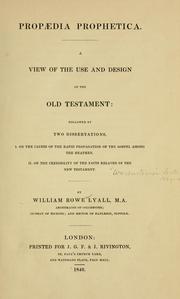 Cover of: Propædia prophetica by William Rowe Lyall