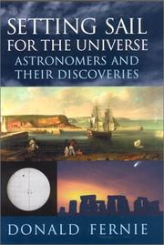 Cover of: Setting Sail for the Universe: Astronomers and their Discoveries