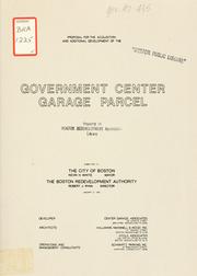 Cover of: Proposal for the acquisition and additional development of the government center garage parcel.