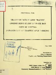 Cover of: Proposal for transportation and traffic engineering study of Back Bay, city of Boston department of traffic and parking.