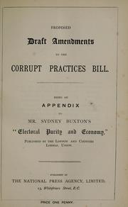 Cover of: Proposed draft amendments to the Corrupt Practices Bill by Sydney Buxton