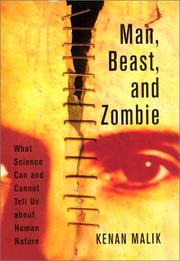 Cover of: Man, Beast, and Zombie: What Science Can and Cannot Tell Us about Human Nature