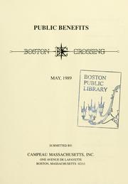 Cover of: Public benefits: Boston crossing.