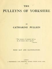 Cover of: The Pulleyns of Yorkshire by Catherine Pullein